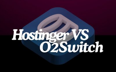 Hostinger vs O2switch : Le comparatif ultime des meilleurs hébergeurs web